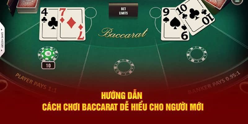 Cách chơi Baccarat