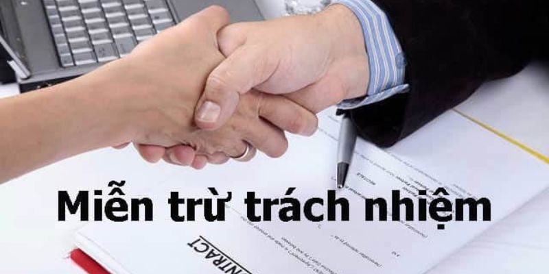 Miễn Trừ Trách Nhiệm